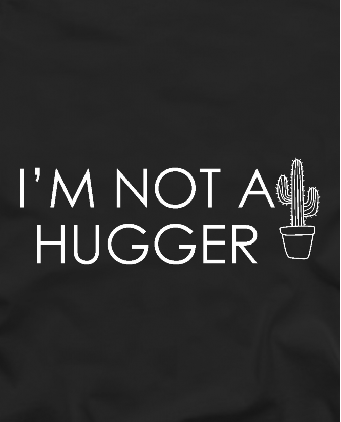 Marškinėliai I'm not a hugger